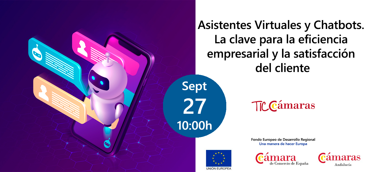 WEBINAR: "Asistentes Virtuales y Chatbots. La clave para la eficiencia ...